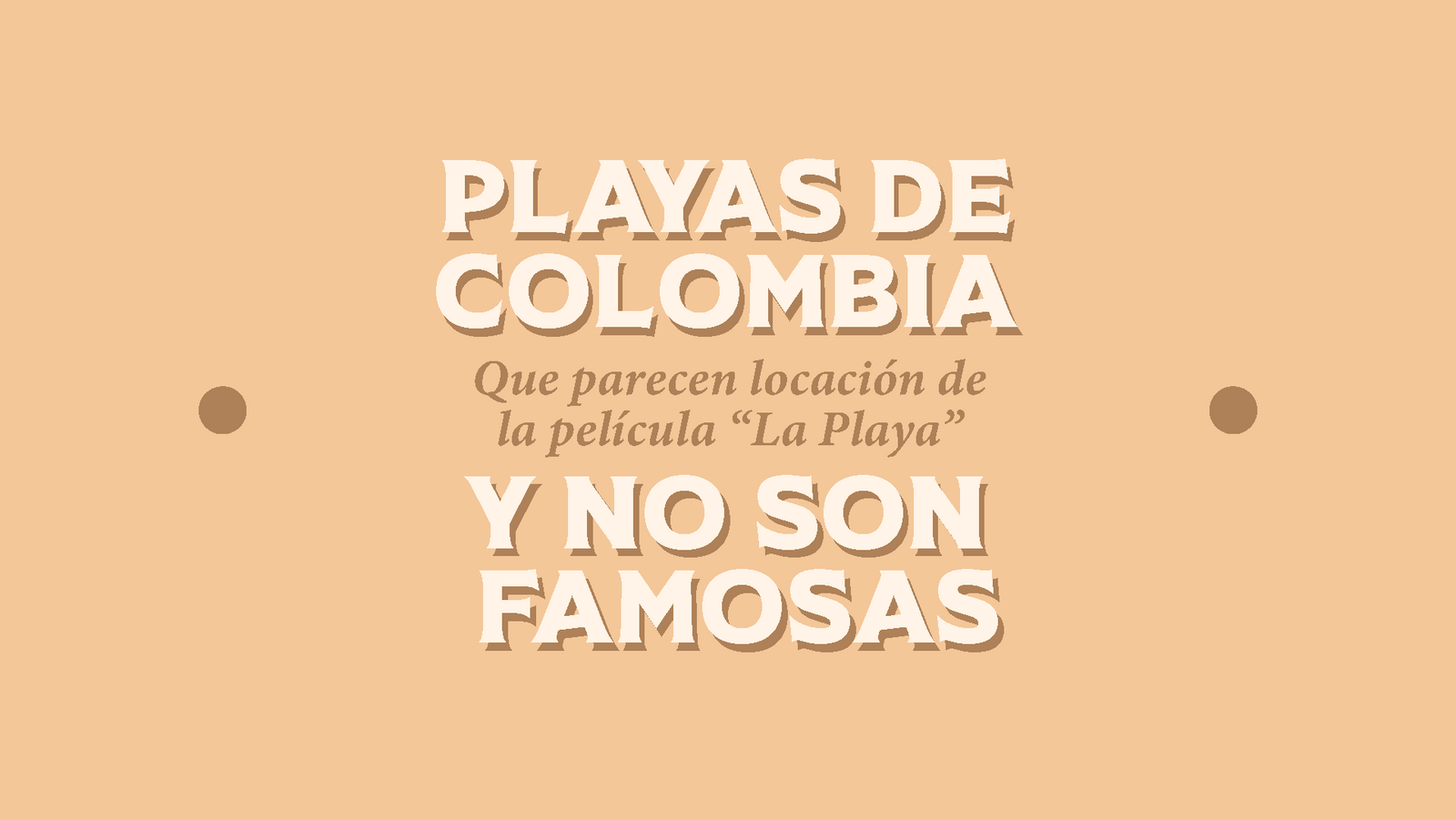 Playas de Colombia que parecen locaciones de la pelicular "La Playa" y no son famosas